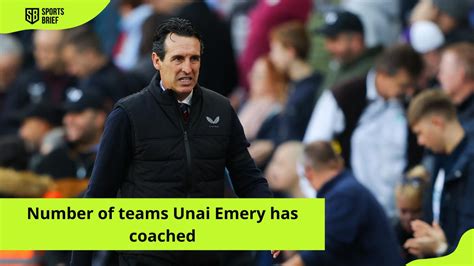 unai emery teams coached